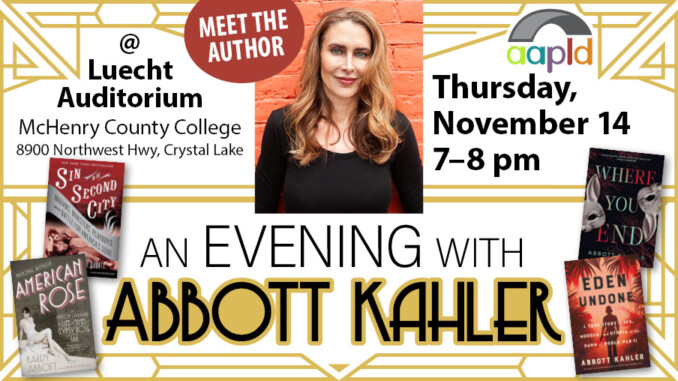 Meet the author! Thursday, November 14 from 7 to 8 PM, meet author Abbott Kahler at McHenry County College.